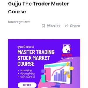 Gujju The Trader – Gujarati Trading Course