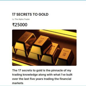 17 Secrets To Gold By Alpha Trader (Umer Punjabi)