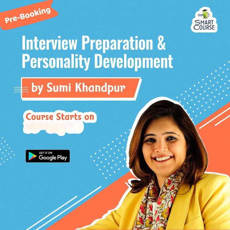 Interview Preparation & Personality Development – Sumi Khandpur (Life Coach)