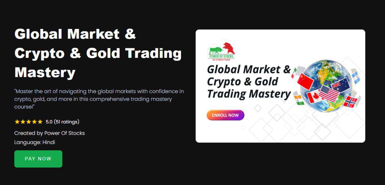 Power of Stocks – Global Market, Crypto & Gold Trading Mastery (2025 Edition)